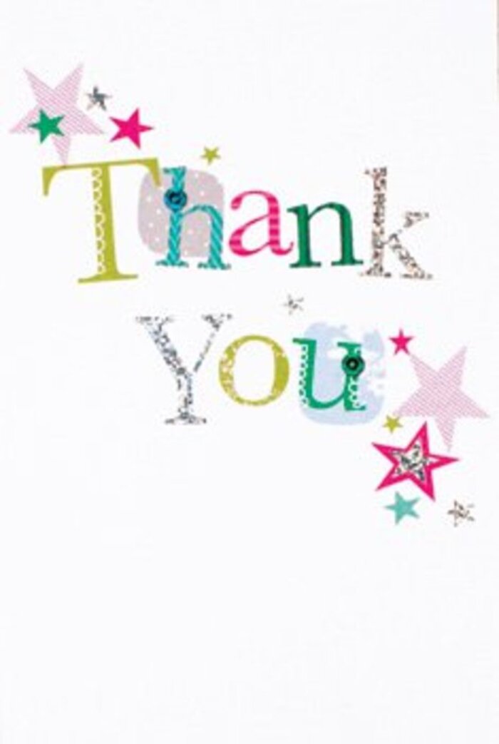 With a quietly jubilant presence, this thank you card is a modern, light-filled canvas that embodies the spirit of gratitude flourishing here in Morden. The message itself is handwritten in a collection of expressive letters-some lively with dots or whimsical flourishes, others elegant with gentle curves-all painted in a palette of lime, turquoise, pink, and silver, each radiating its own unique character. Twinkling stars, in sparkling magenta and teal or soft metallic tones, cluster around the sentiment, adding a touch of celebration akin to starlight over a summer gathering at Morden Hall. The airy composition, set on crisp white, frames each detail with a sense of sophistication that's both accessible and universally warm-perfect for saying thank you after community fundraisers near London Road or a surprise gesture from a neighbour on Green Lane. Imagine pairing this card with a thoughtfully arranged vase of local blooms, its stylish simplicity making it resonate equally for formal occasions or moments of casual appreciation. The card's gentle exuberance and understated artistry mirror the quality and care at Florist Morden, making every thank you memorable.